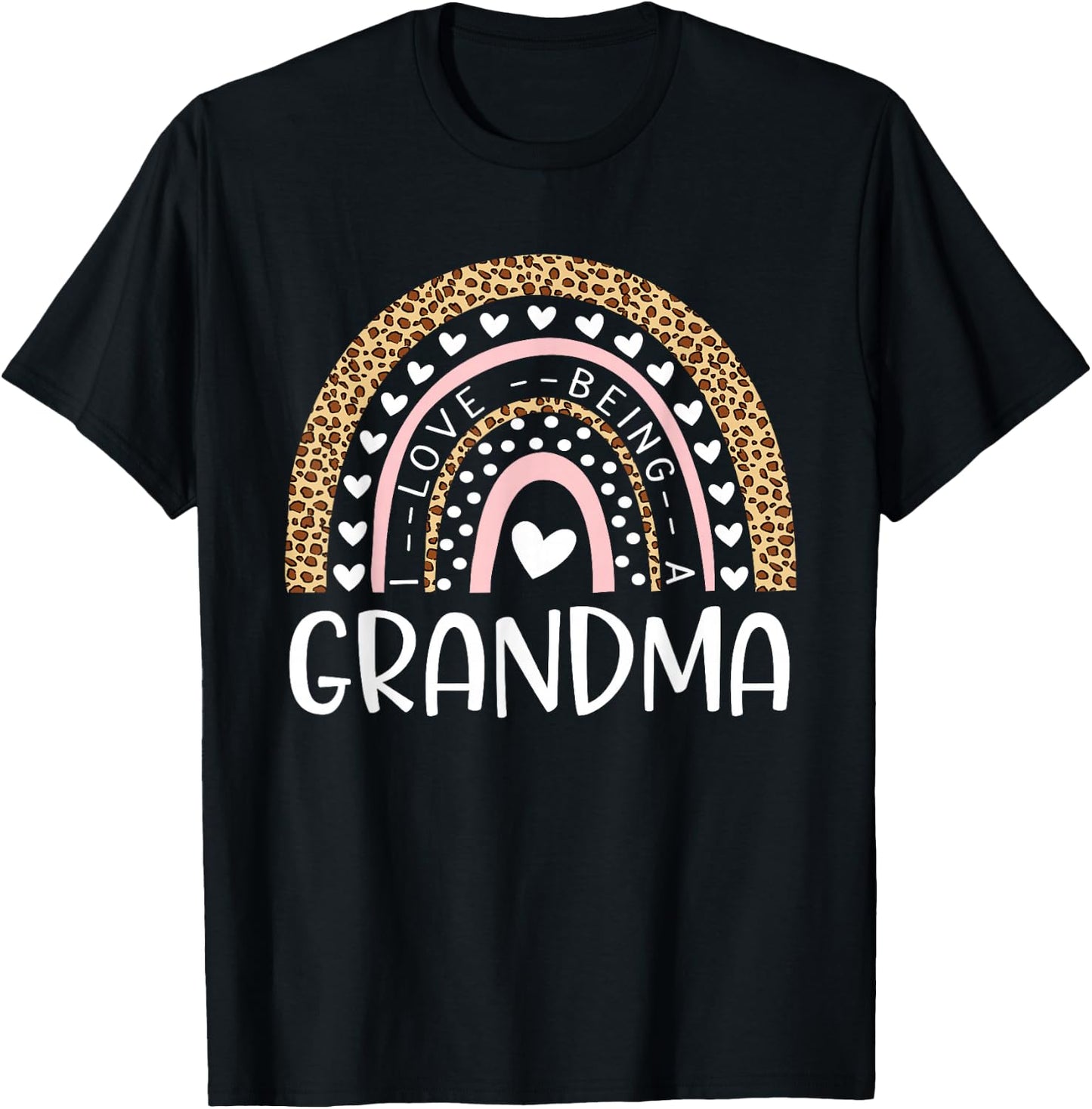 I Love Being A Grandma Rainbow Leopard Mother's Day T-Shirt - T-Shirt | Black