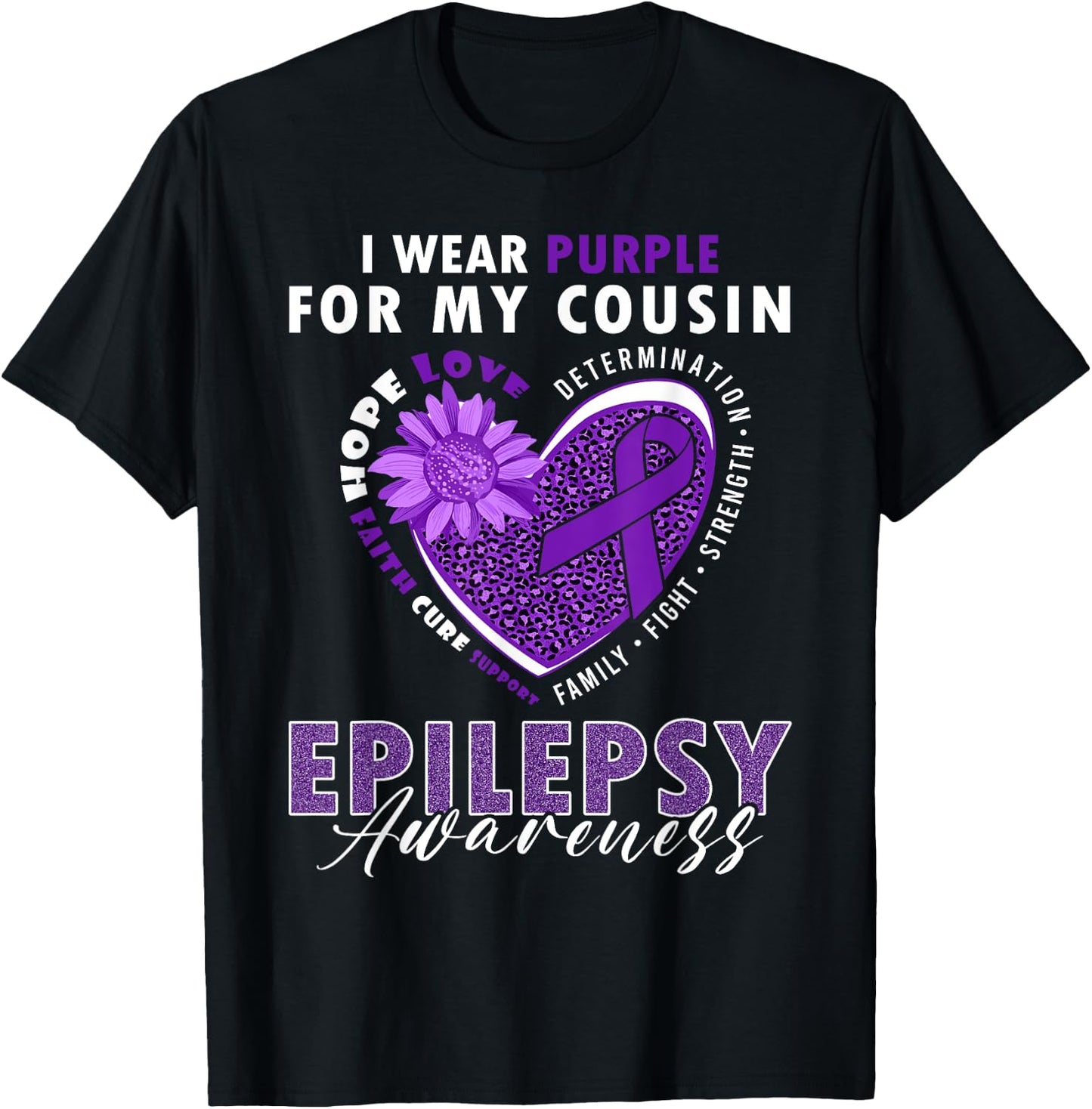 I Wear Purple For My Cousin Epilepsy Awareness Supporter T-Shirt - T-Shirt | Black