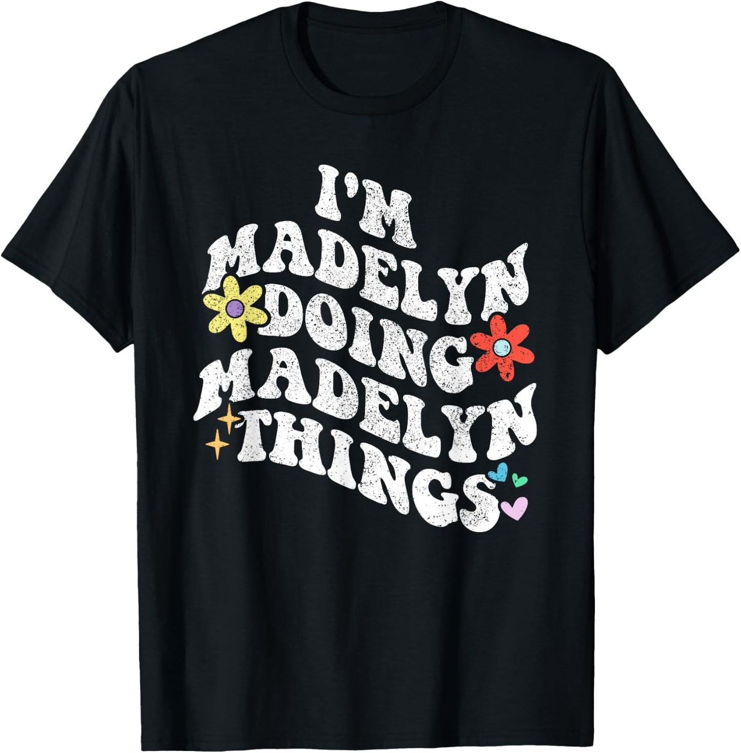Retro Groovy Im MADELYN Doing MADELYN Things Funny Mother's T-Shirt - T-Shirt | Black