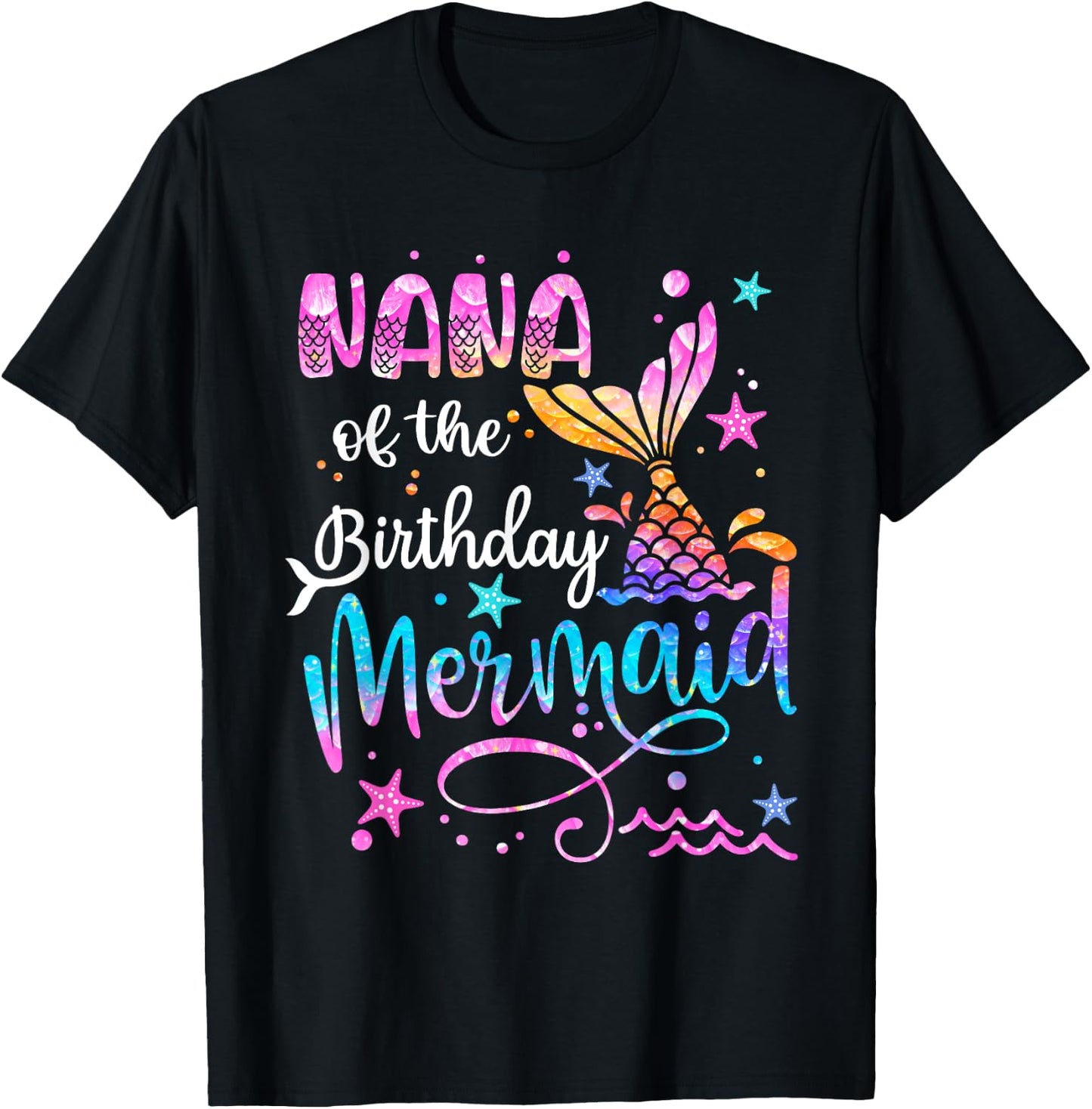 Nana Of The Birthday Mermaid Matching Family 1st Birthday T-Shirt - T-Shirt | Black