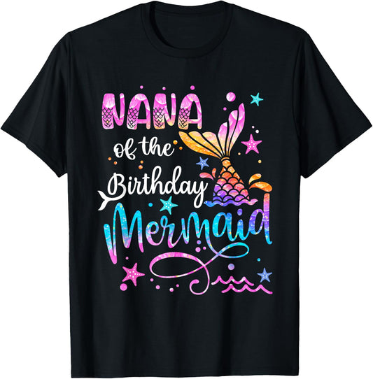 Nana Of The Birthday Mermaid Matching Family 1st Birthday T-Shirt - T-Shirt | Black