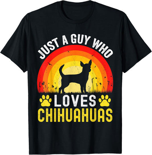 Just A Guy Who Loves Chihuahuas Dog Retro Vintage Chihuahua T-Shirt - T-Shirt | Black