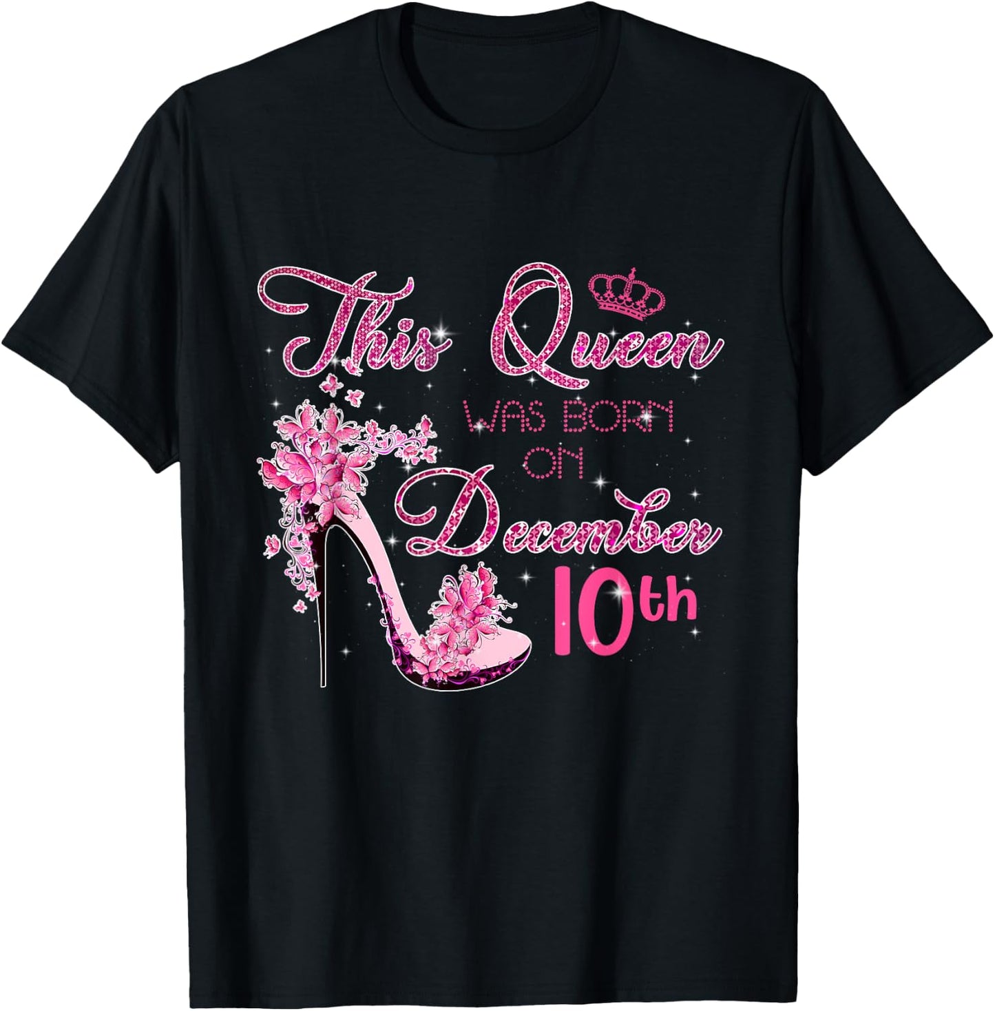 This Queen Was Born on December 10th Happy Birthday Themes T-Shirt - T-Shirt | Black