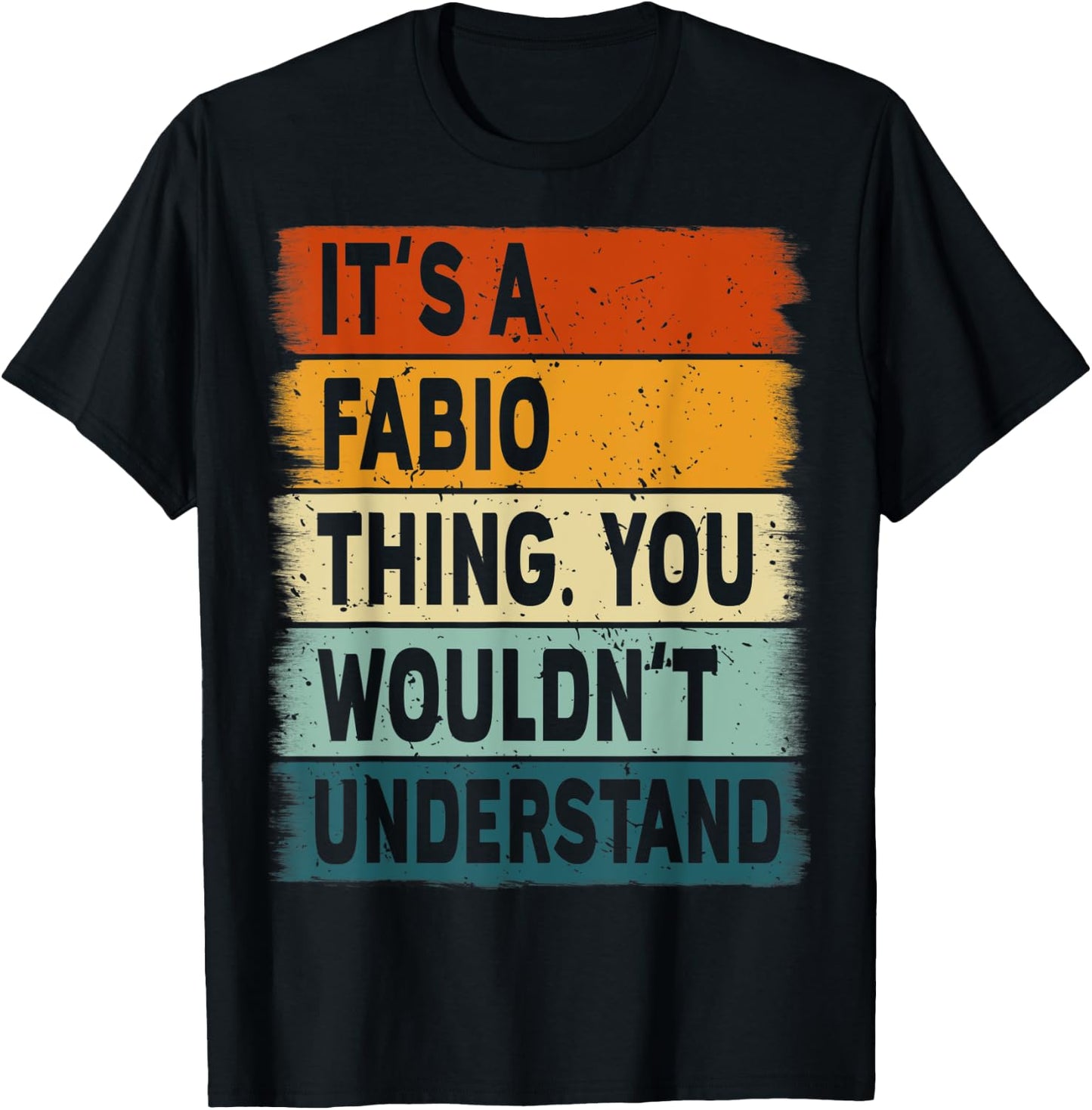 It's A Fabio Thing - Fabio Name Personalized T-Shirt - T-Shirt | Black