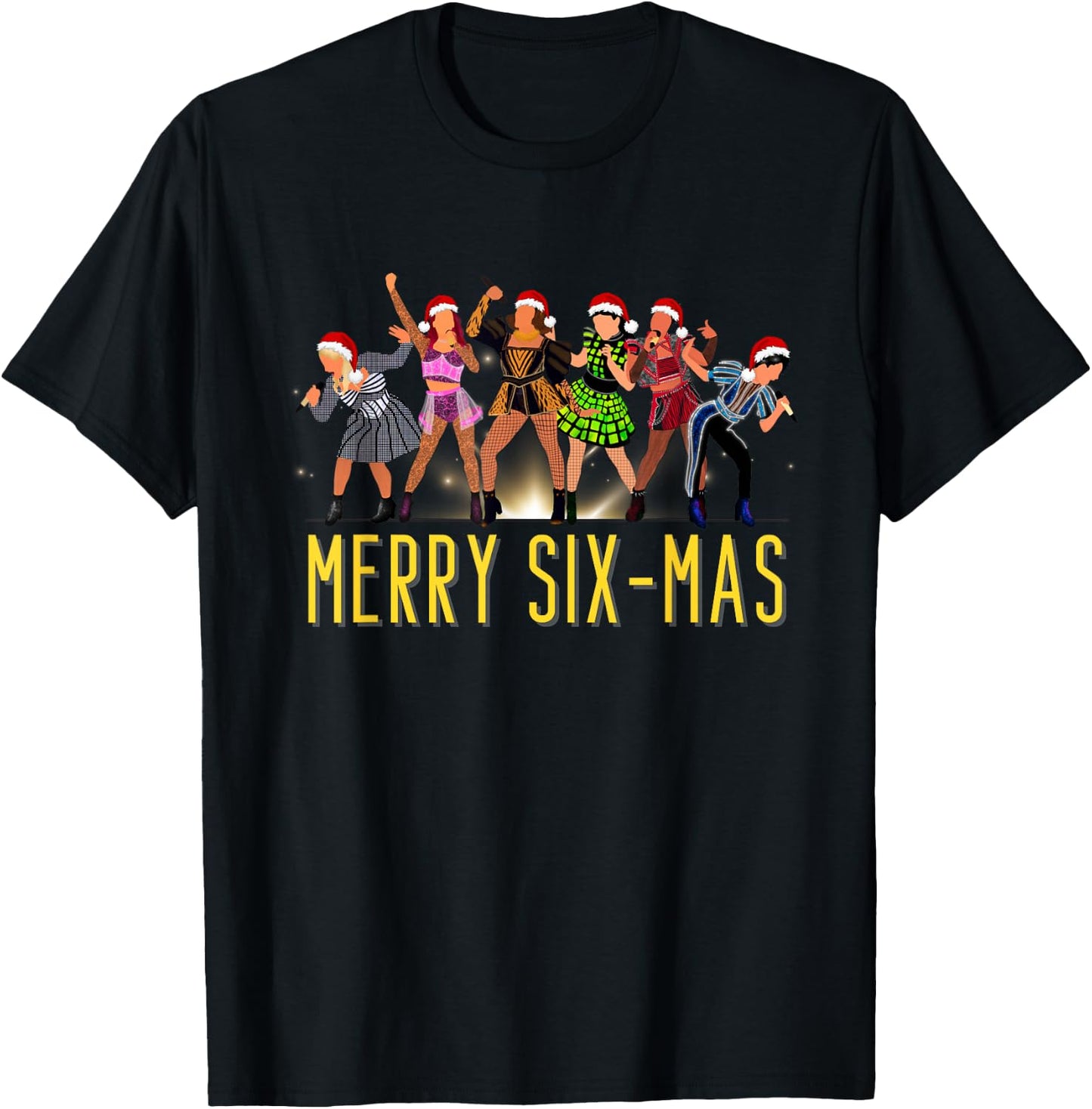 Merry Six-Mas Christmas Six Musical Theatre Theater T-Shirt - T-Shirt | Black