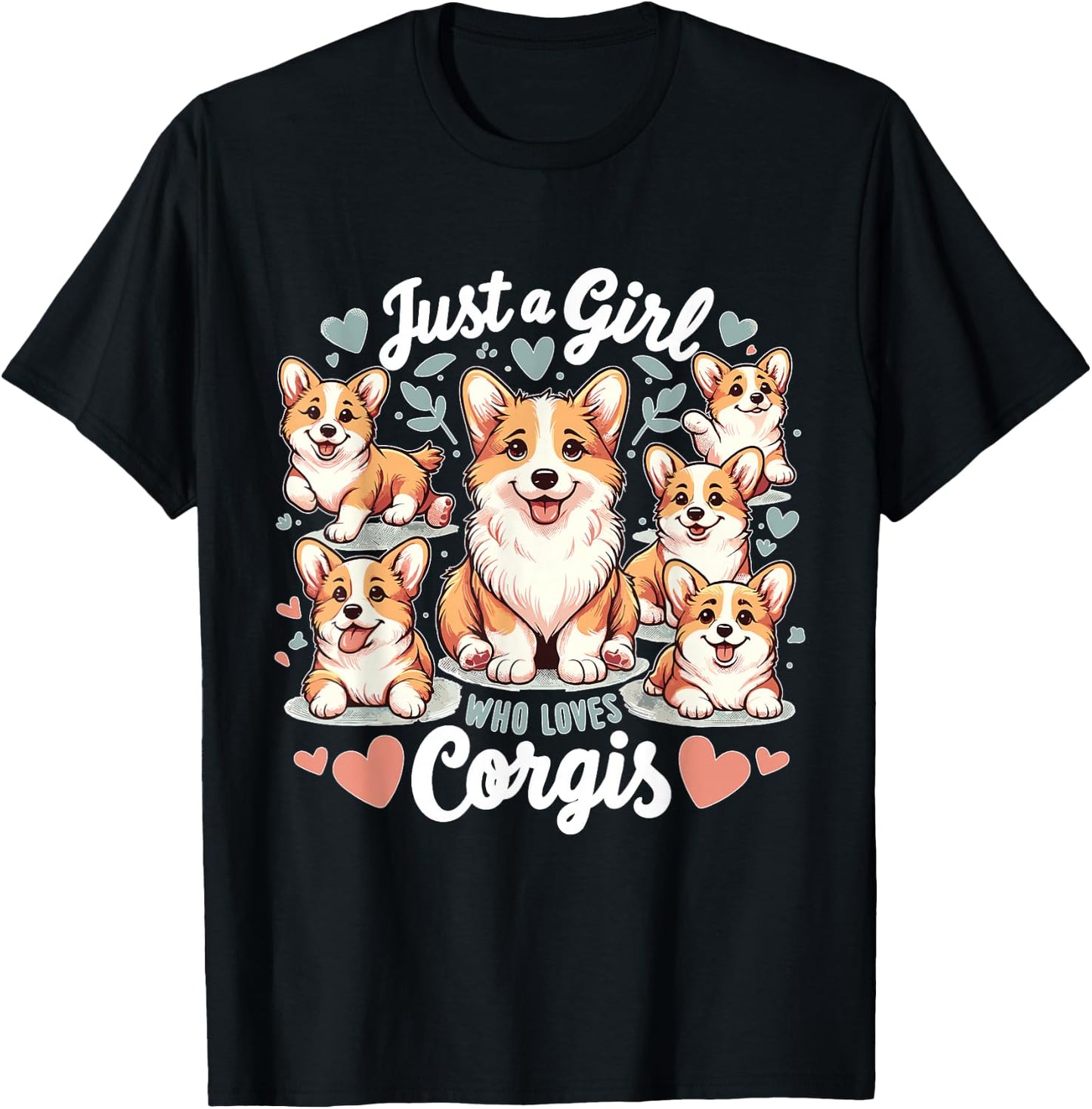 Just a Girl who Loves Corgis T-Shirt - T-Shirt | Black