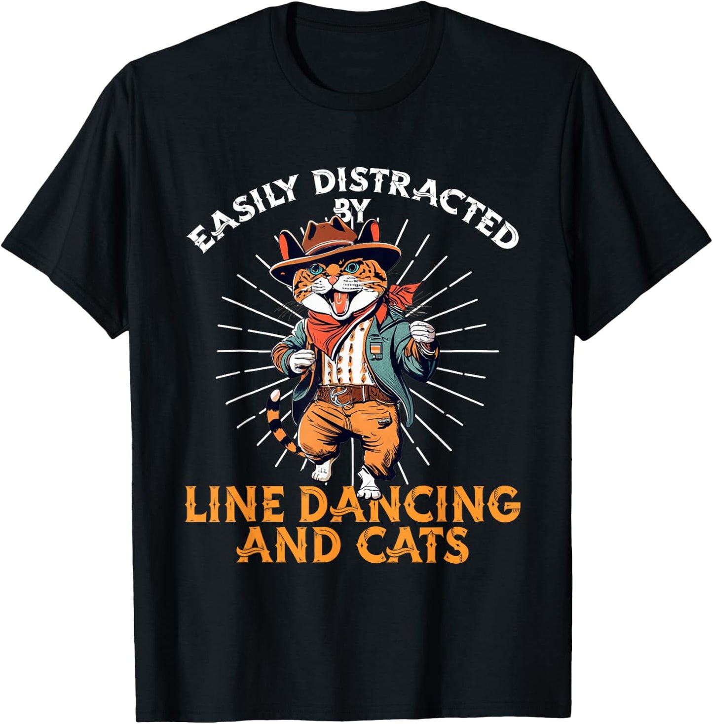 Easily distracted by line dancing and cats. Line Dance lover T-Shirt - T-Shirt | Black