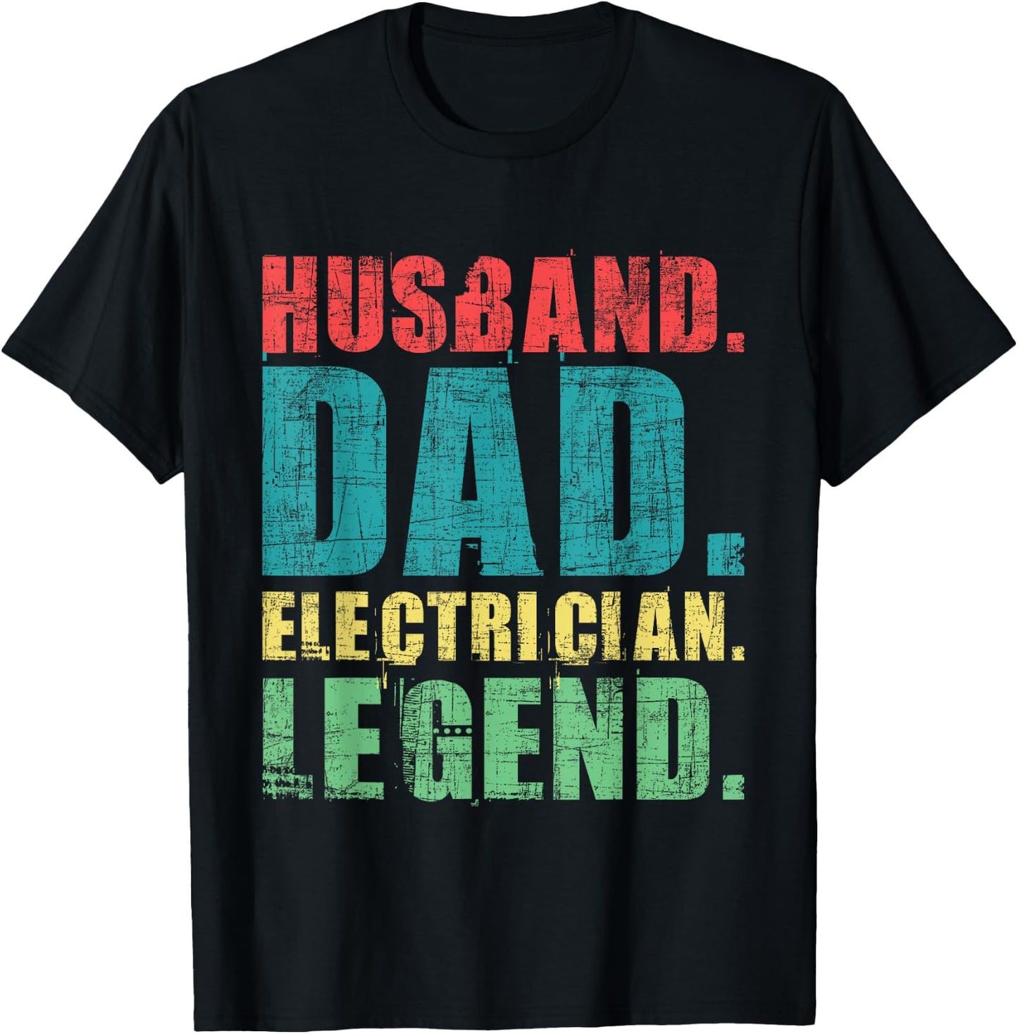Husband Dad Electrician Legend - Electrical Worker Wireman T-Shirt - T-Shirt | Black