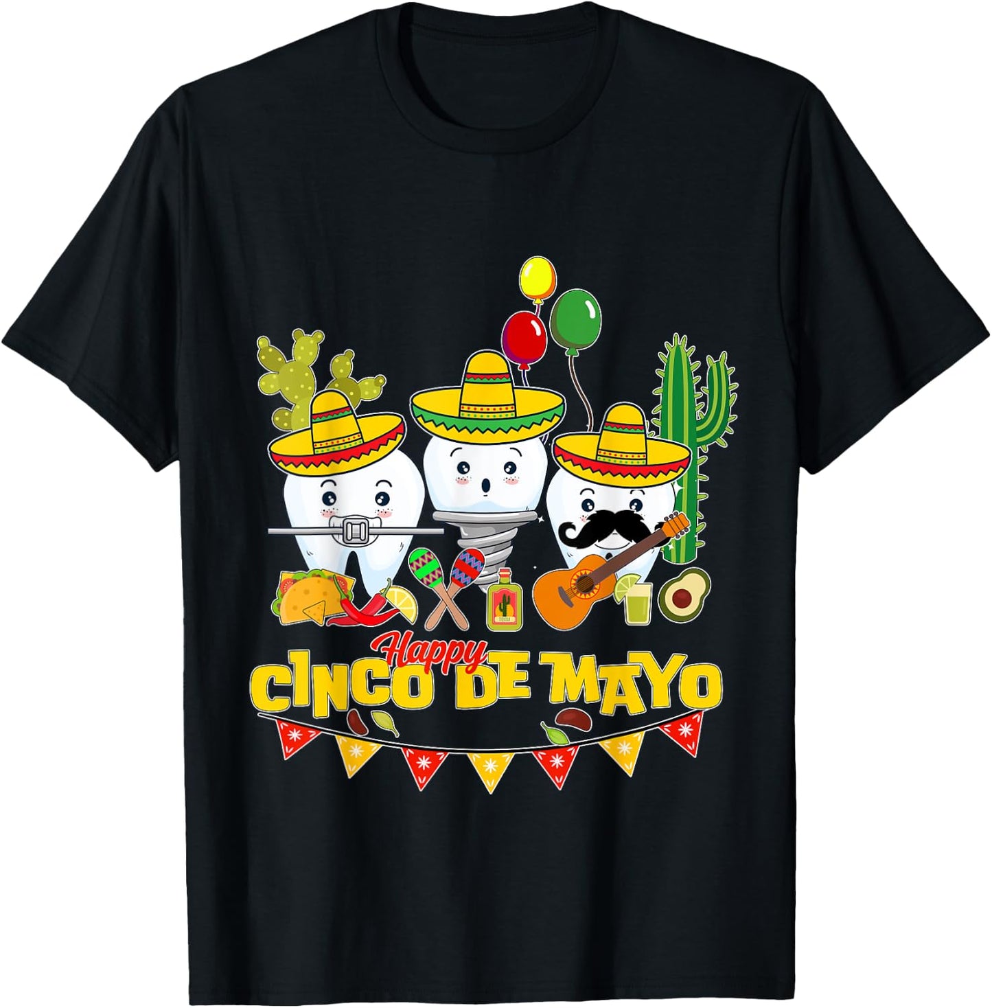 Funny Dental assistant Dentist Dental student Cinco de mayo T-Shirt - T-Shirt | Black