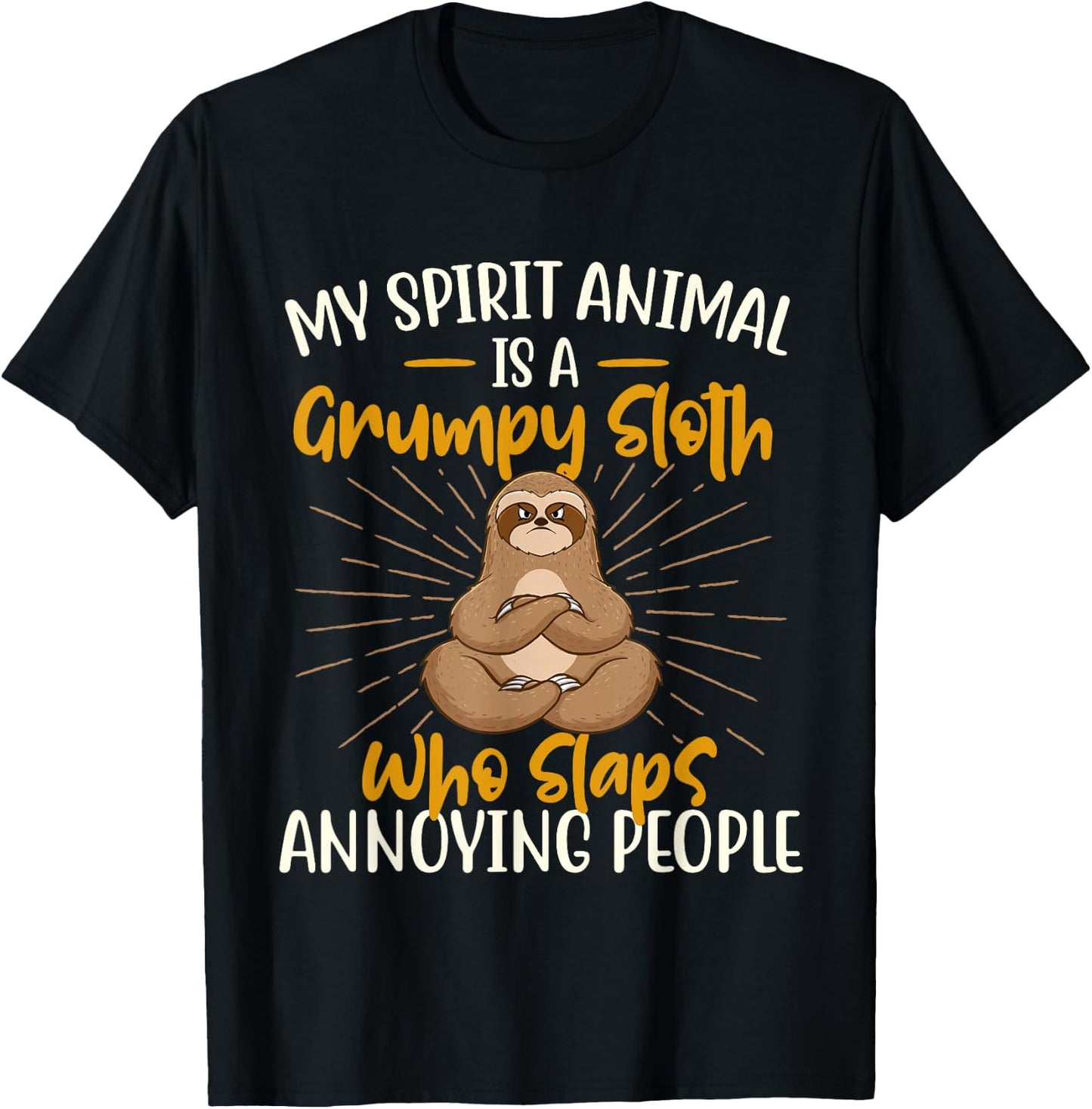 My Spirit Animal Is A Grumpy Sloth - Zookeeper Animal Lover T-Shirt - T-Shirt | Black
