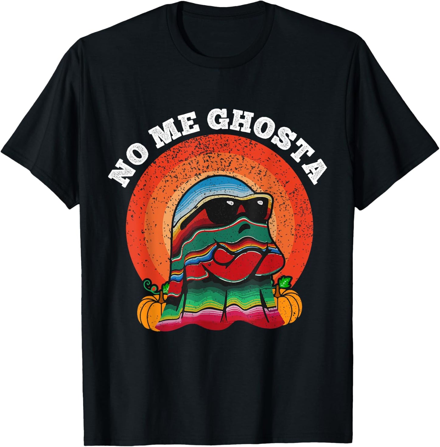 No Me Ghosts Funny Mexicano Halloween No Me Ghosta T-Shirt - T-Shirt | Black