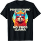 Prostatectomy No Probllama Prostate Removal Surgery Recovery T-Shirt - T-Shirt | Black