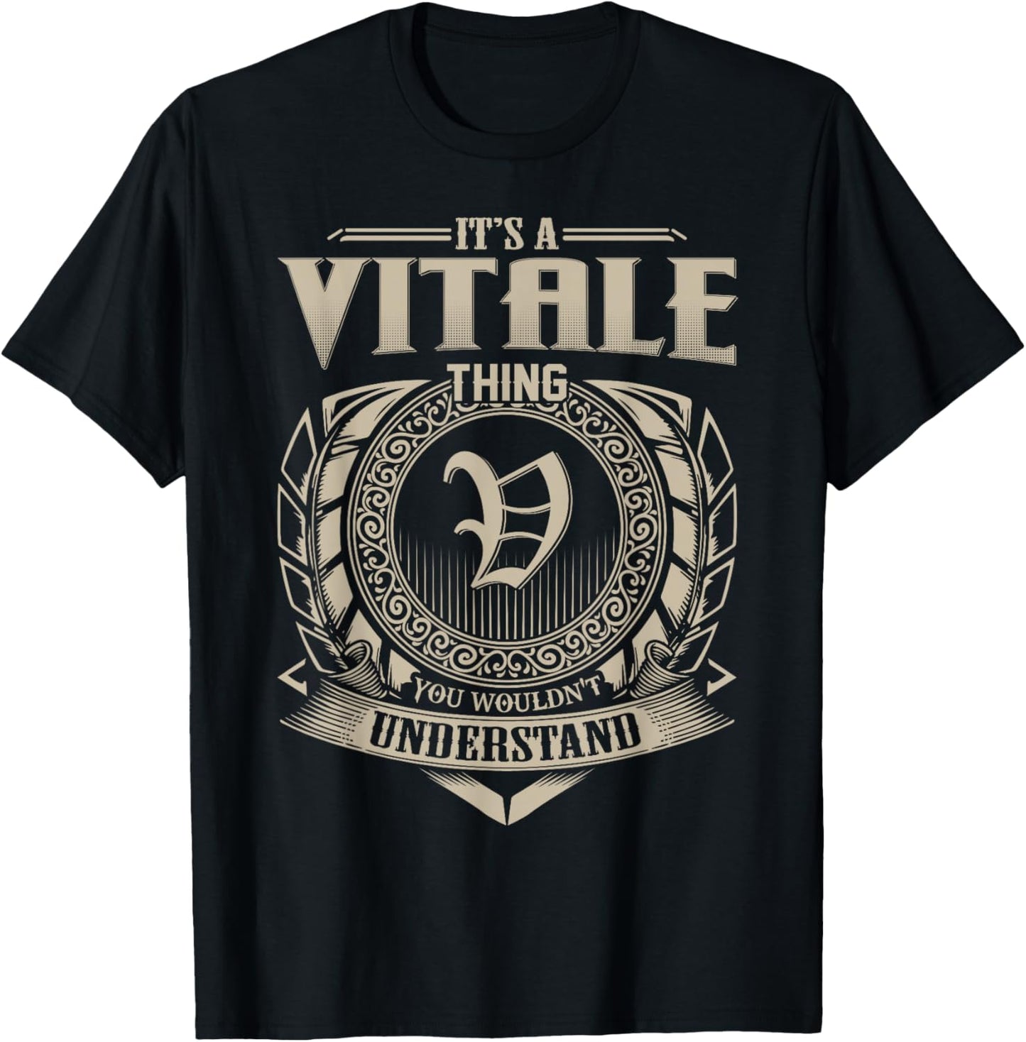 It's A VITALE Thing You Wouldn't Understand Name Vintage T-Shirt - T-Shirt | Black