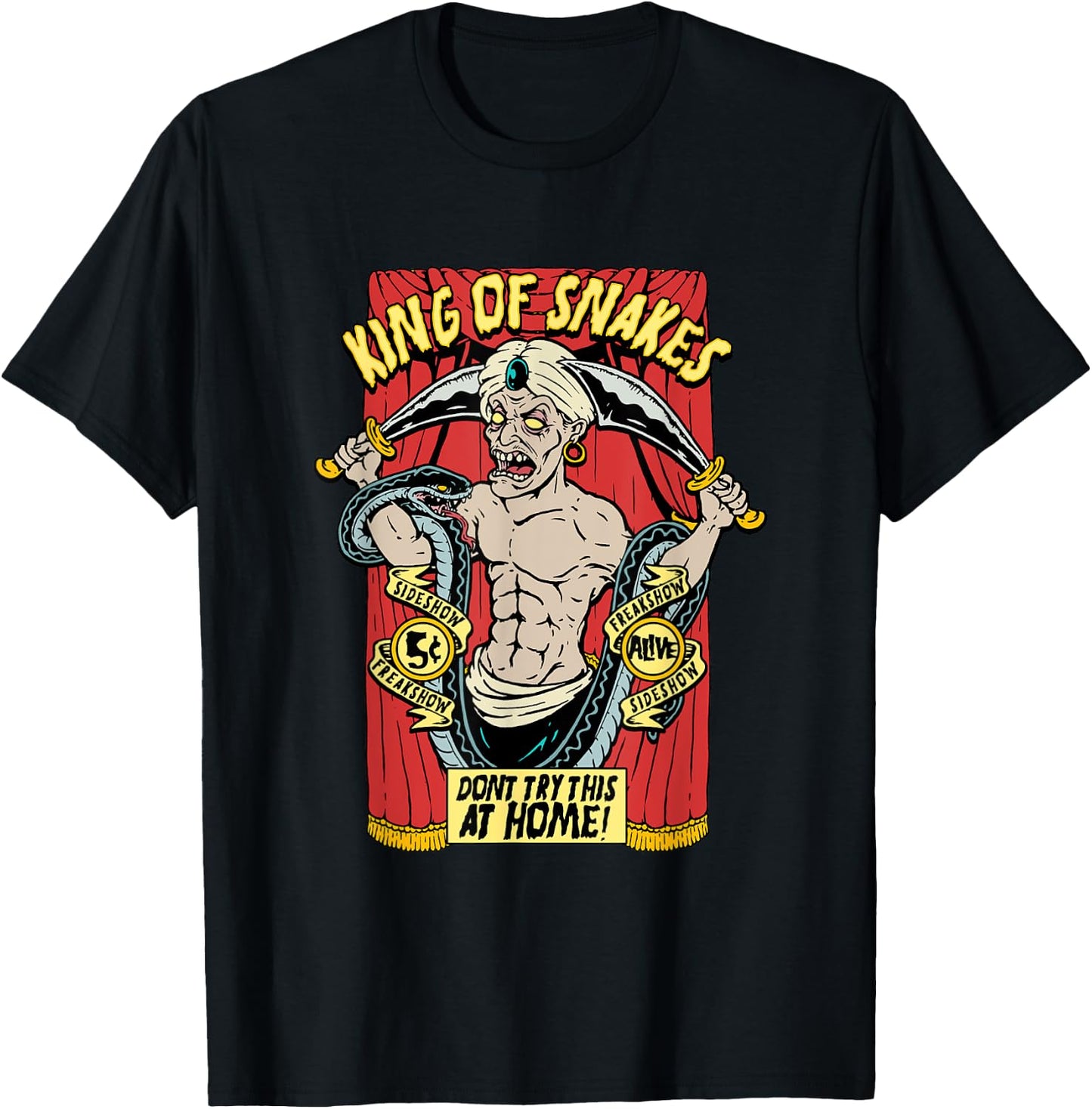Snake Charmer King of Snakes Carnival Sideshow Circus Freak T-Shirt - T-Shirt | Black