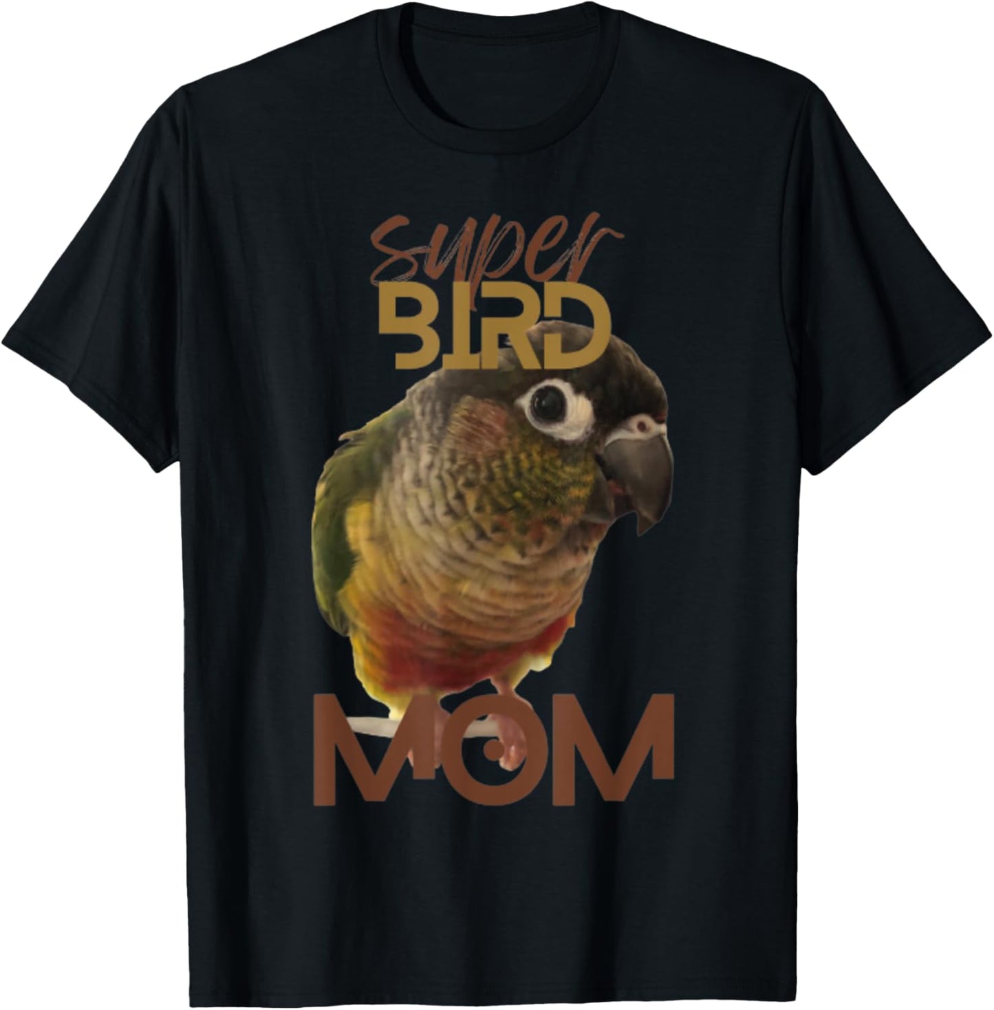 Super Bird Mom Conure Parrot Bird design | Green cheek T-Shirt - T-Shirt | Black