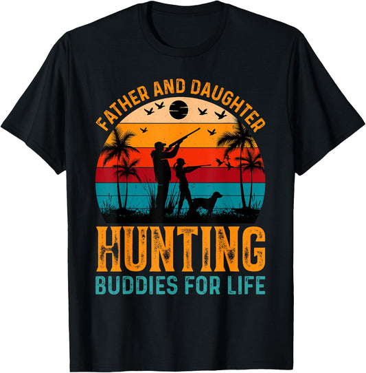 Father And Daughter Hunting Buddies For Life T-Shirt - T-Shirt | Black