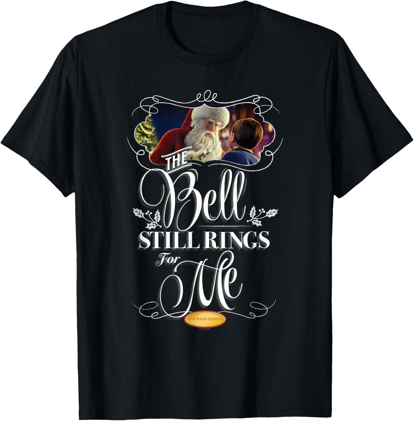 The Polar Express The Bell Still Rings For Me At Christmas T-Shirt - T-Shirt | Black