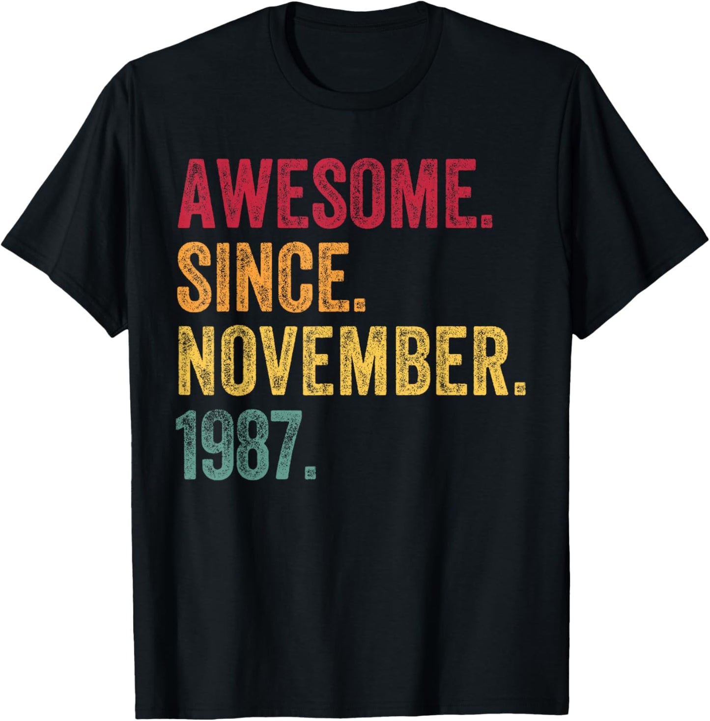 Awesome Since November 1987 38th Birthday Gift 38 Years Old T-Shirt - T-Shirt | Black
