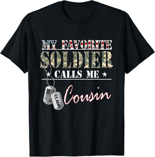 My Favorite Soldier Calls Me Cousin Military Family Costume T-Shirt - T-Shirt | Black