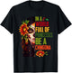 In A World Full Of Princesses Be A Chingona Coolest Women T-Shirt - T-Shirt | Black