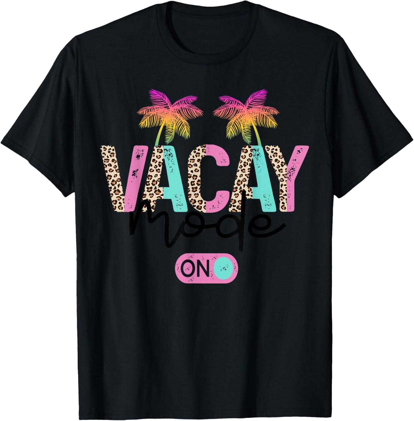 Vacay Mode on Vacation Summer Cruise Getaway Holiday T-Shirt - T-Shirt | Black