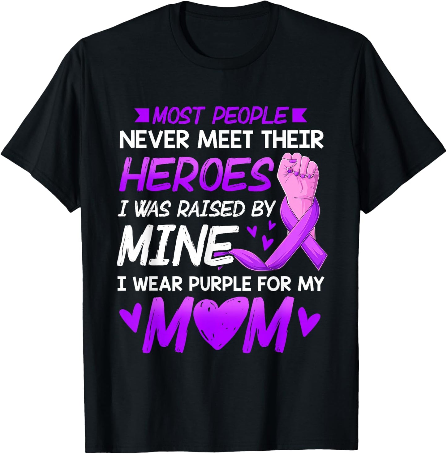 My Heroes I Wear Purple For My Mom Mother Pancreatic Cancer T-Shirt - T-Shirt | Black