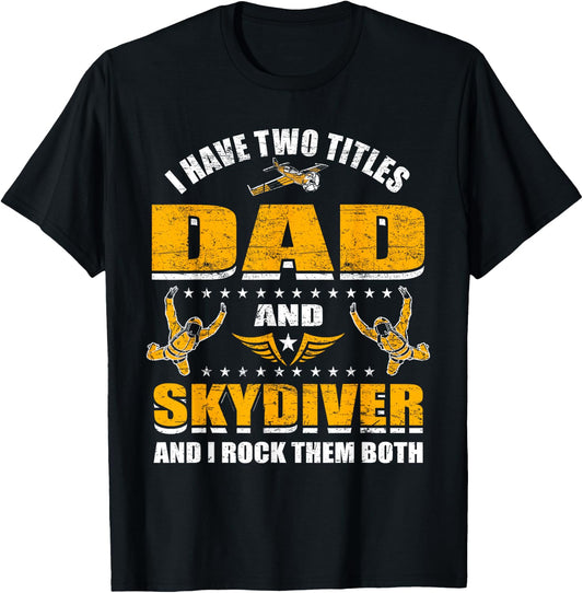 Skydiving Father Skydive Skydiving Dad Skydiving T-Shirt - T-Shirt | Black