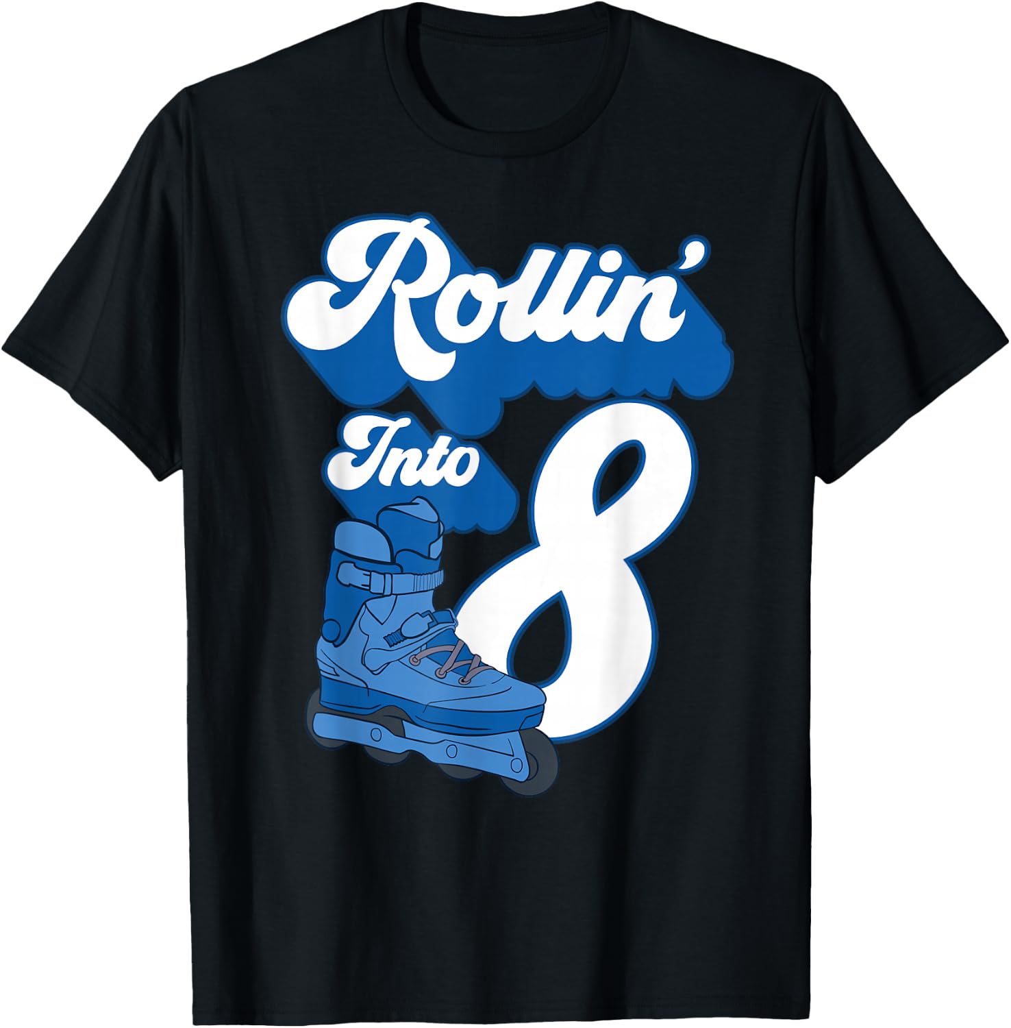 Rollin' Into 8 Roller Skating Birthday 8th Boy Kids Skate T-Shirt - T-Shirt | Black