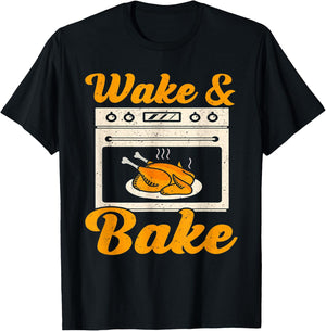 Wake Bake Turkey Feast Meal Dinner Chef Funny Thanksgiving T-Shirt - T-Shirt | Black