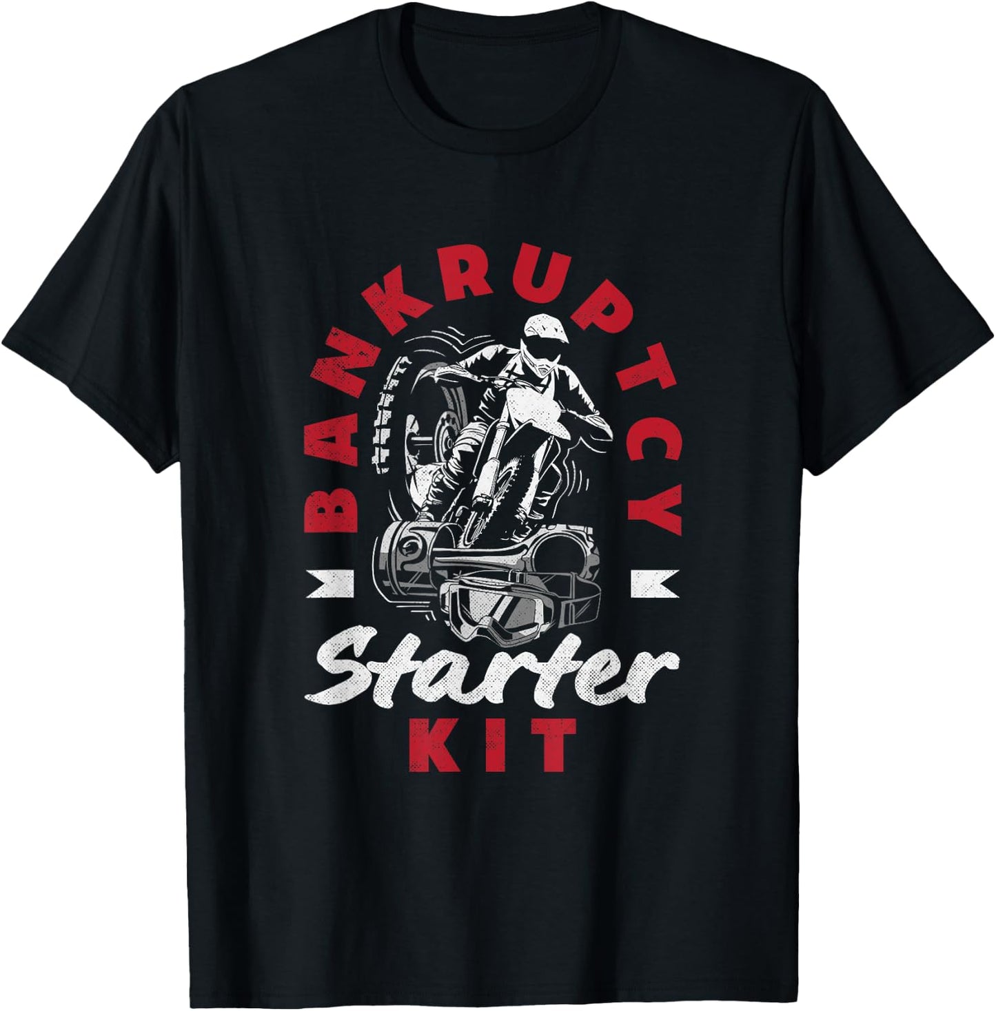 Moto Trials Bankruptcy Starter Kit Off-Road Motorcycle T-Shirt - T-Shirt | Black