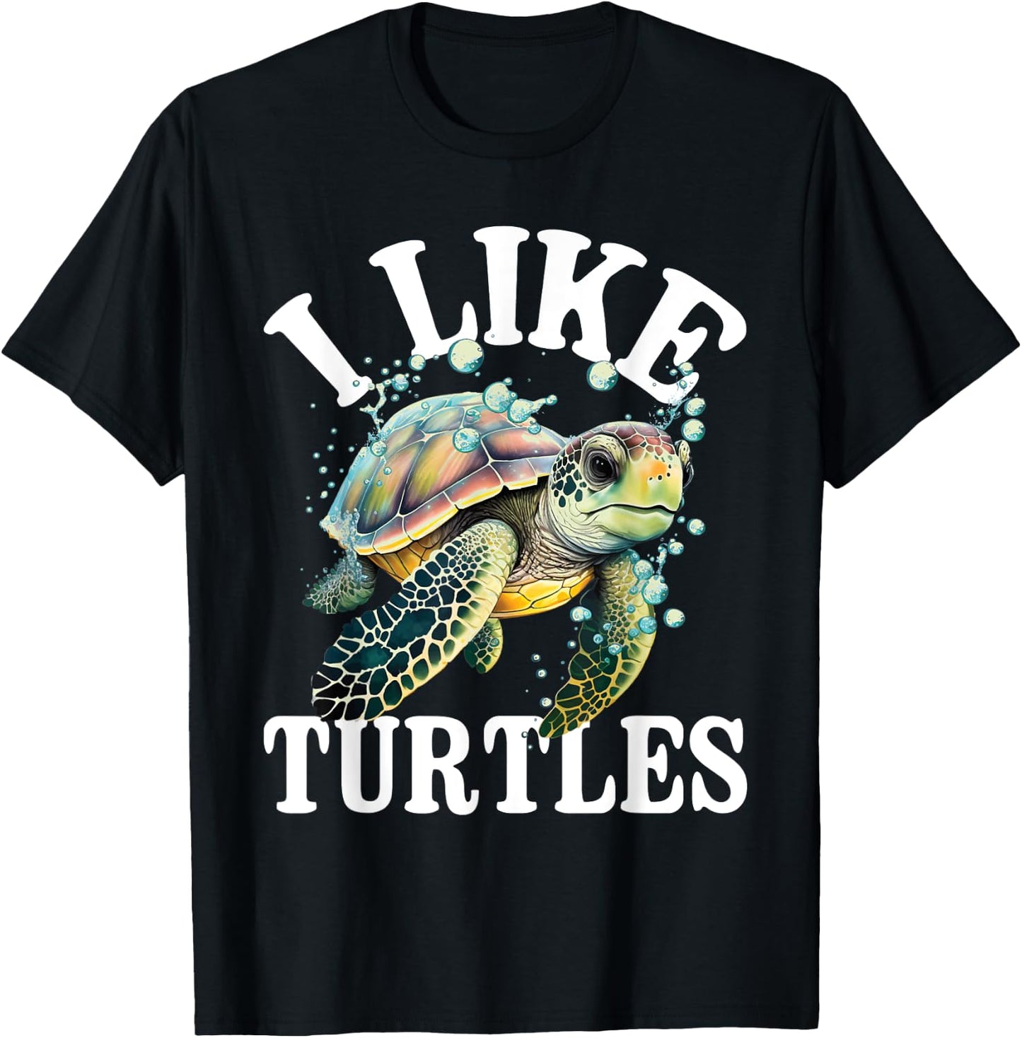 I Like Turtles - Sea Animal Reptile Lover Zoologist Zoology T-Shirt - T-Shirt | Black