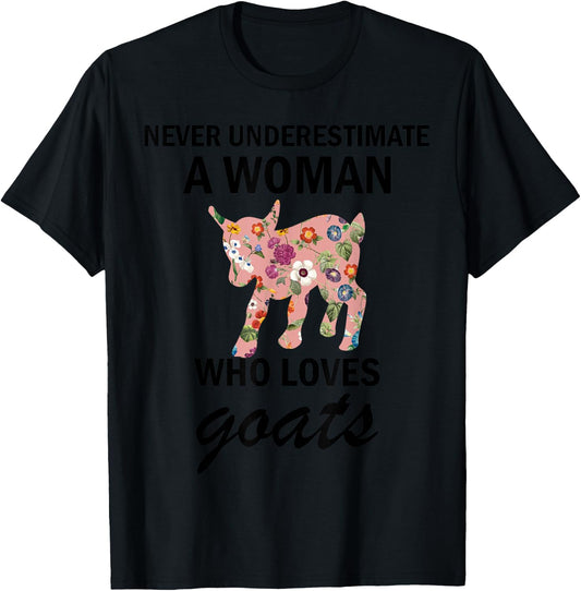 Never Underestimate A women Who Loves goats T-Shirt - T-Shirt | Black