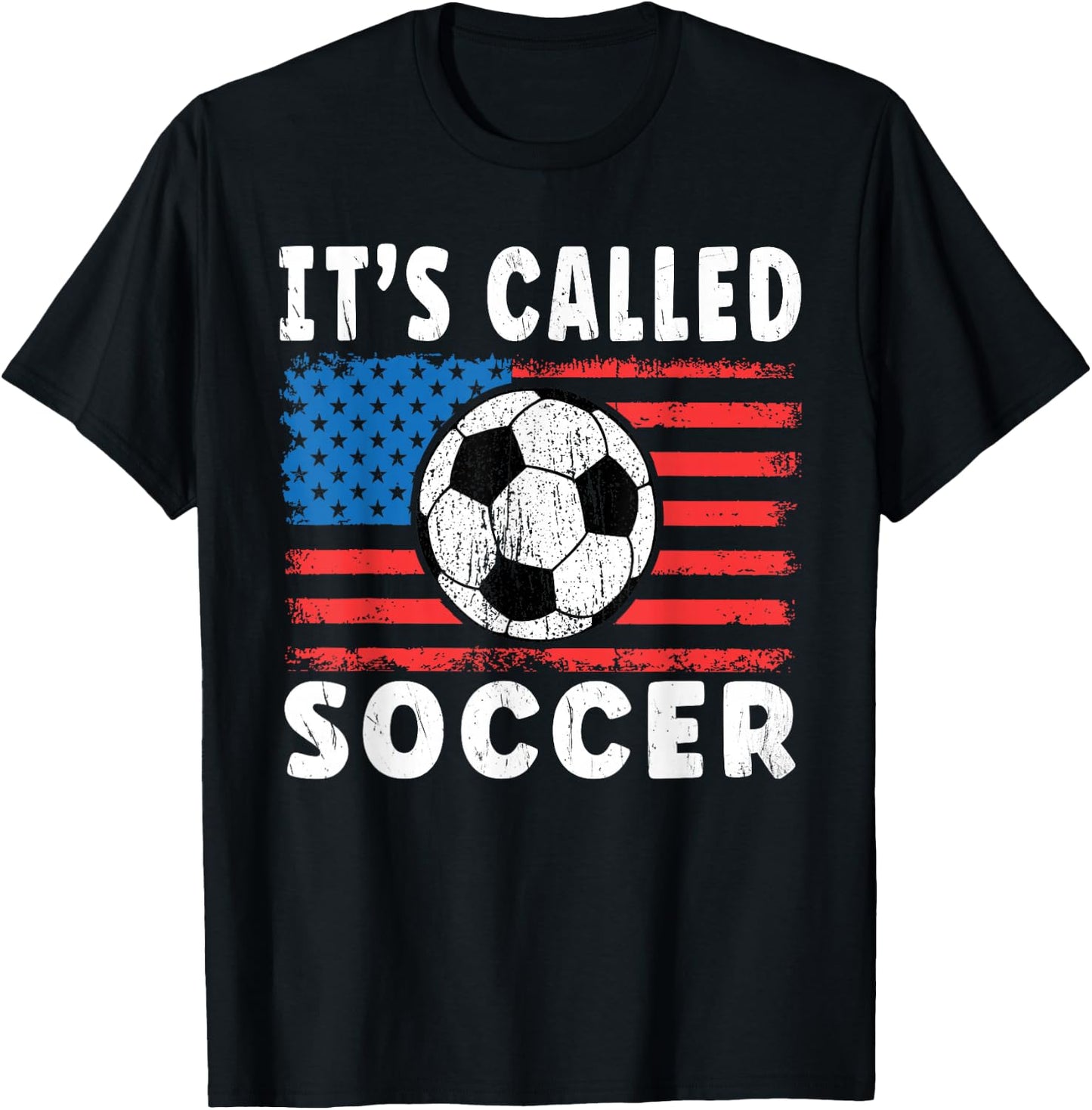 Its Called Soccer Shirt Funny American Soccer Saying US Flag T-Shirt - T-Shirt | Black
