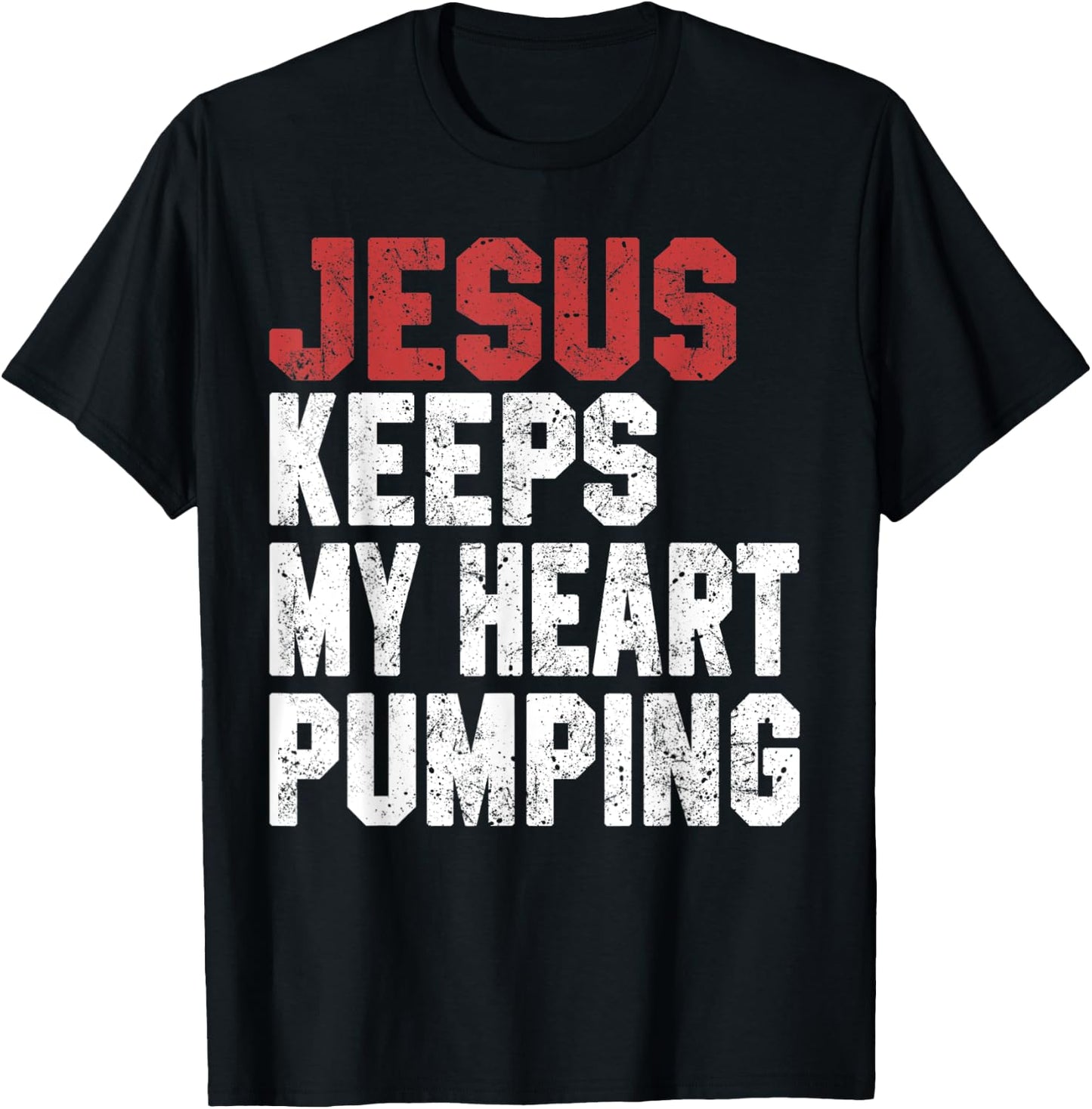 Jesus Keeps My Heart Pumping Christian Worship Women Faith T-Shirt - T-Shirt | Black
