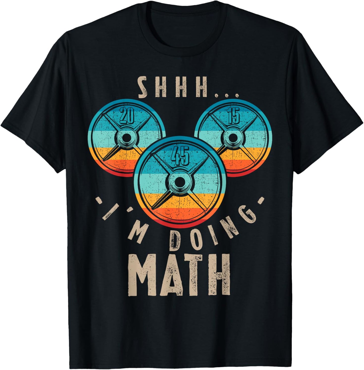 Shhh I'm Doing Math Funny Weightlifting Fitness Workout T-Shirt - T-Shirt | Black
