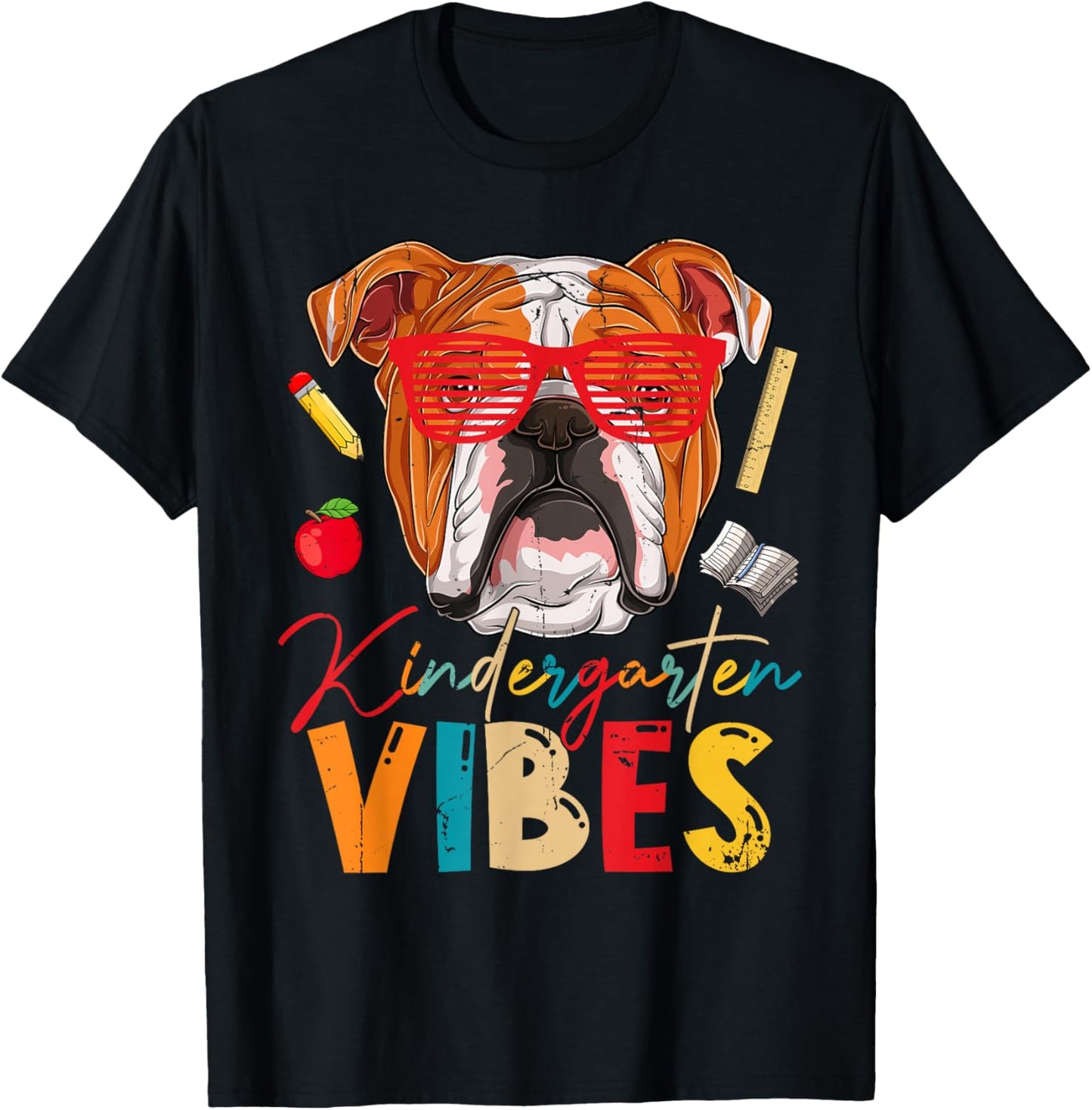 Kindergarten Vibes English Bulldog Dog First Day Of School T-Shirt - T-Shirt | Black