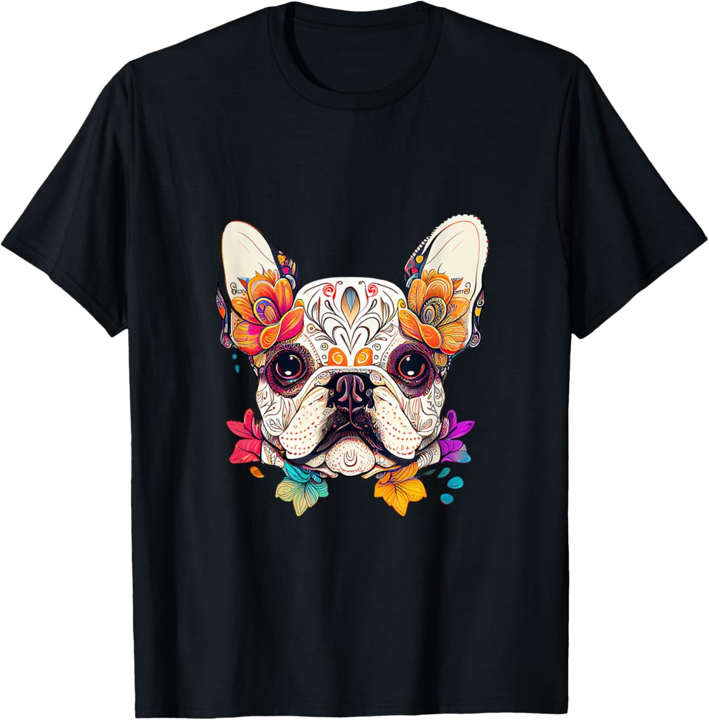 Sugar Skull Dog Colorful French Bulldog Lover Floral Flowers T-Shirt - T-Shirt | Black