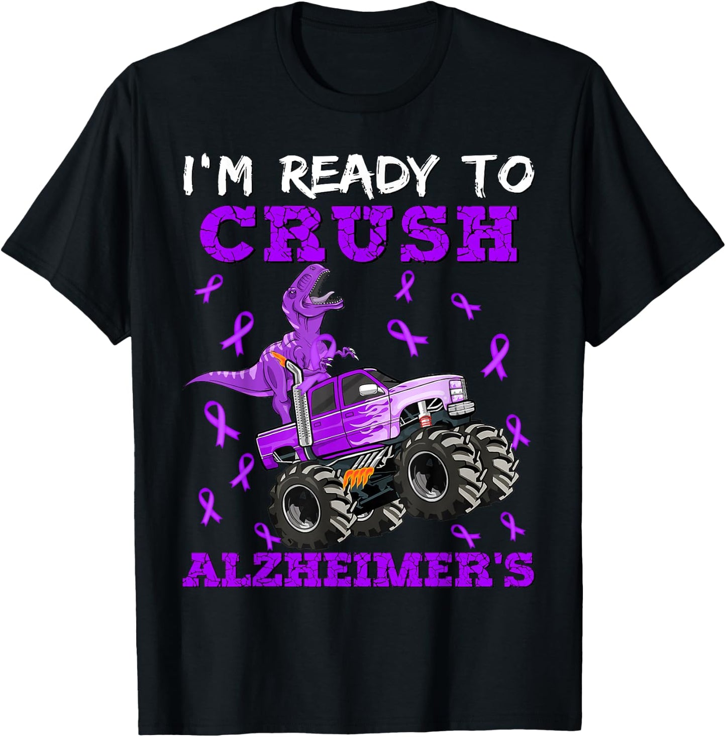 I'm Ready To Crush Alzheimer's Dinosaur Truck Boys Toddler T-Shirt - T-Shirt | Black