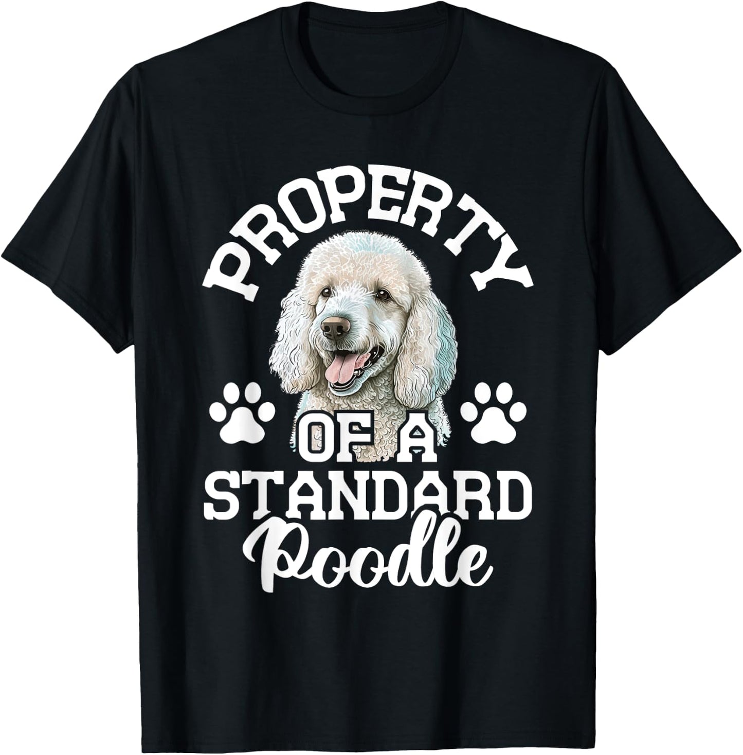 Property Of A Standard Poodle - Puppy Owner Dog Lover Men Women Kids T-Shirt - T-Shirt | Black