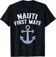 First Mate : Nauti First Mate T-Shirt - T-Shirt | Black