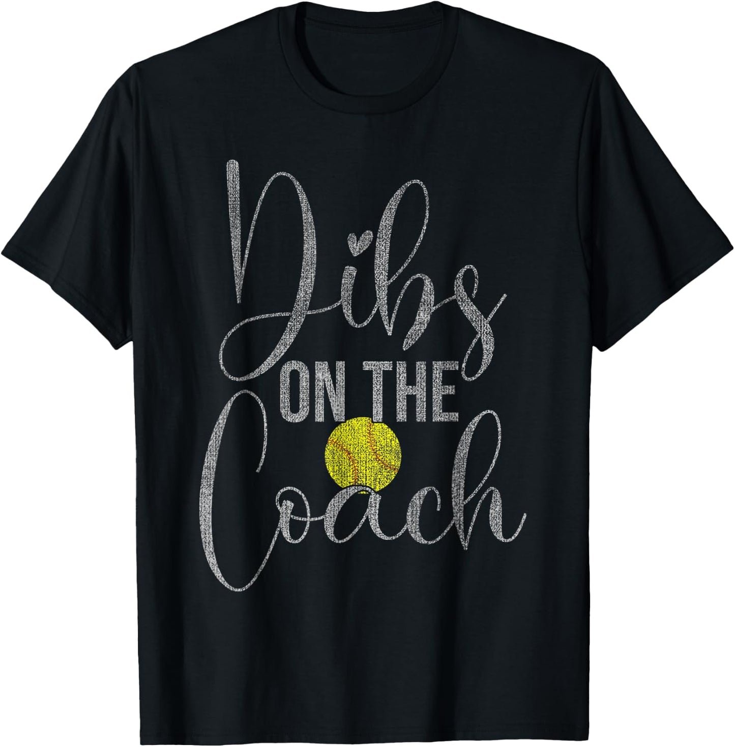 Dibs On The Coach Softball for Coach Wife Women T-Shirt - T-Shirt | Black