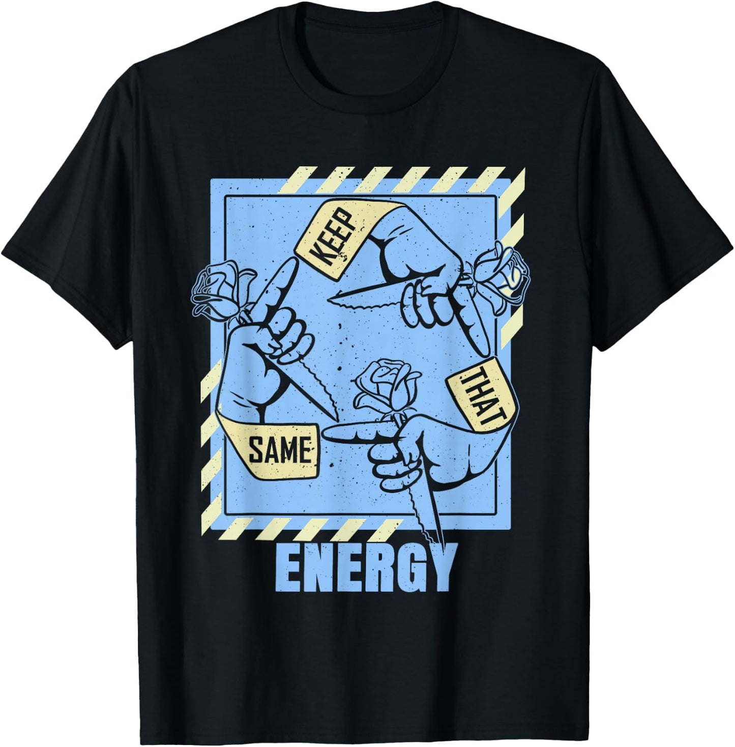 Blue Keep That Same Energy Color Graphic T-Shirt - T-Shirt | Black