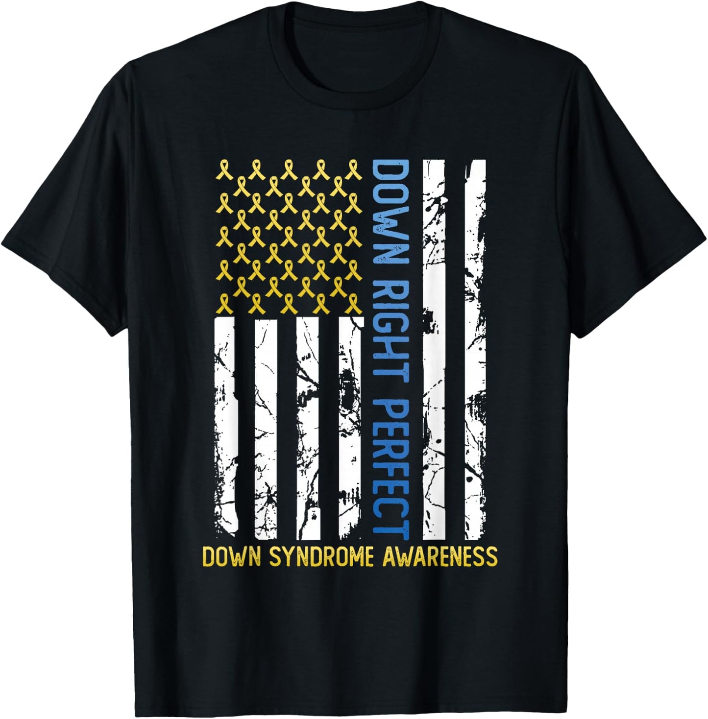 Down Right Perfect Yellow & Blue American Flag Down Syndrome T-Shirt - T-Shirt | Black