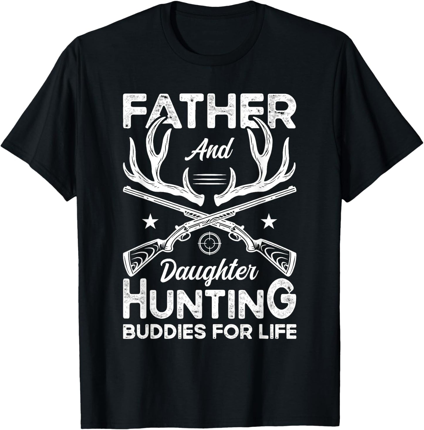 Father and Daughter Hunting Partners for Life Deer Hunting T-Shirt - T-Shirt | Black