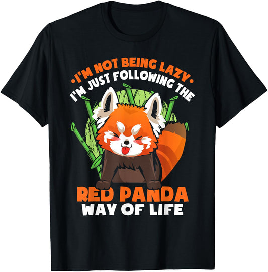 I'm Not Being Lazy | Funny Red Panda T-Shirt - T-Shirt | Black