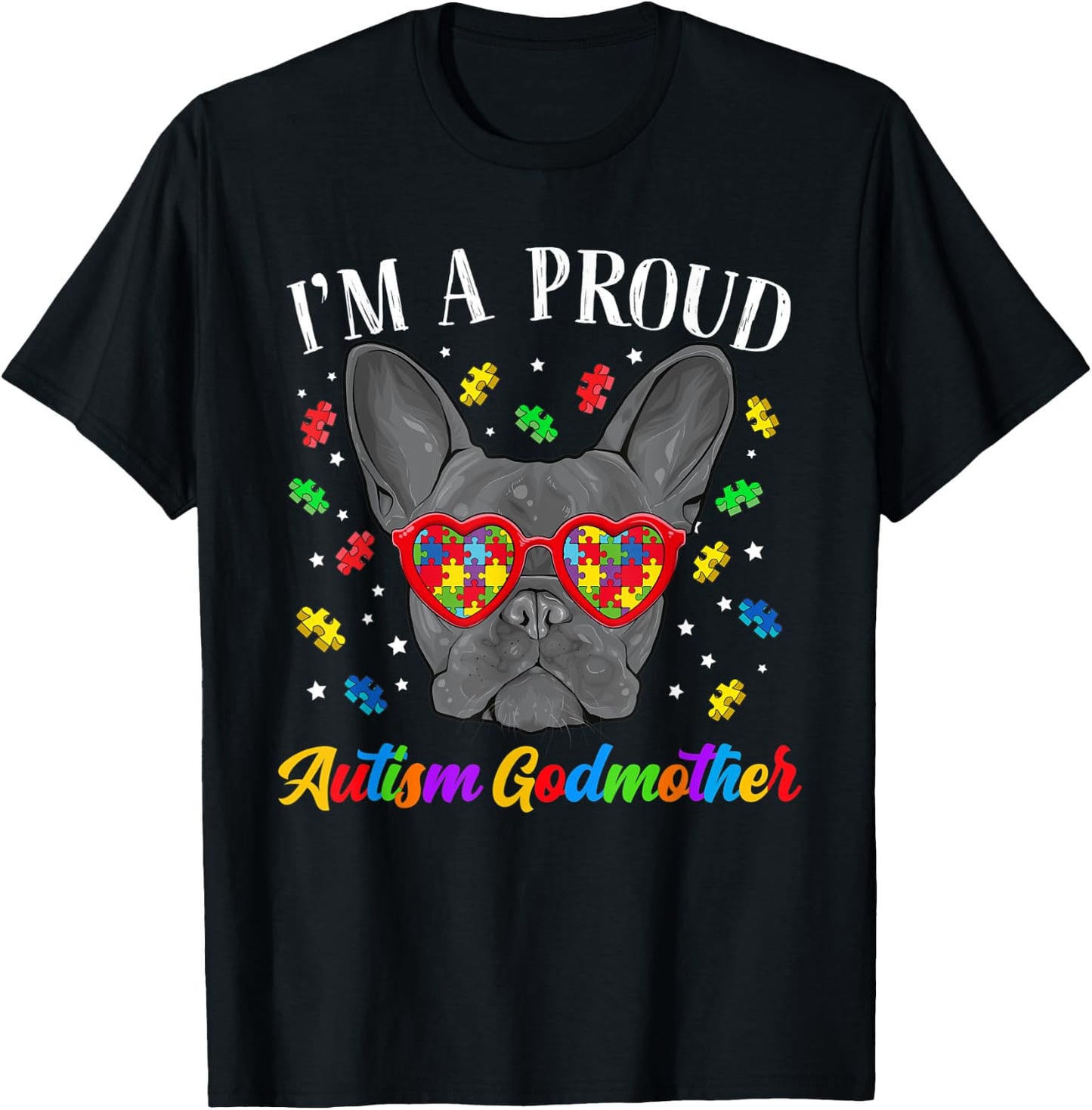 Proud Autism Godmother French Bulldog Dog Puzzle Women Kids T-Shirt - T-Shirt | Black