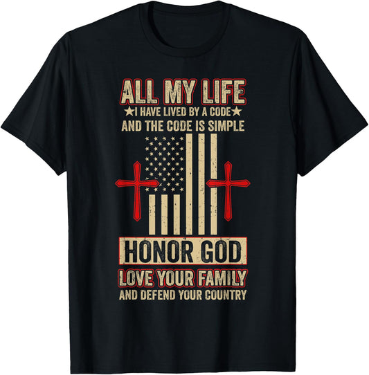 Honor God Love Your Family And Defend Your Country T-Shirt - T-Shirt | Black