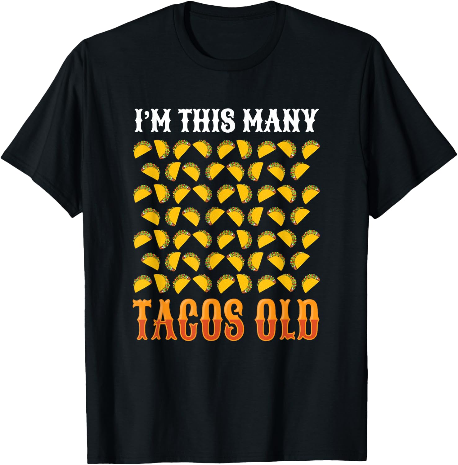 Funny 60 Year Old Taco Lover Taco Bars 60th Birthday Taco T-Shirt - T-Shirt | Black