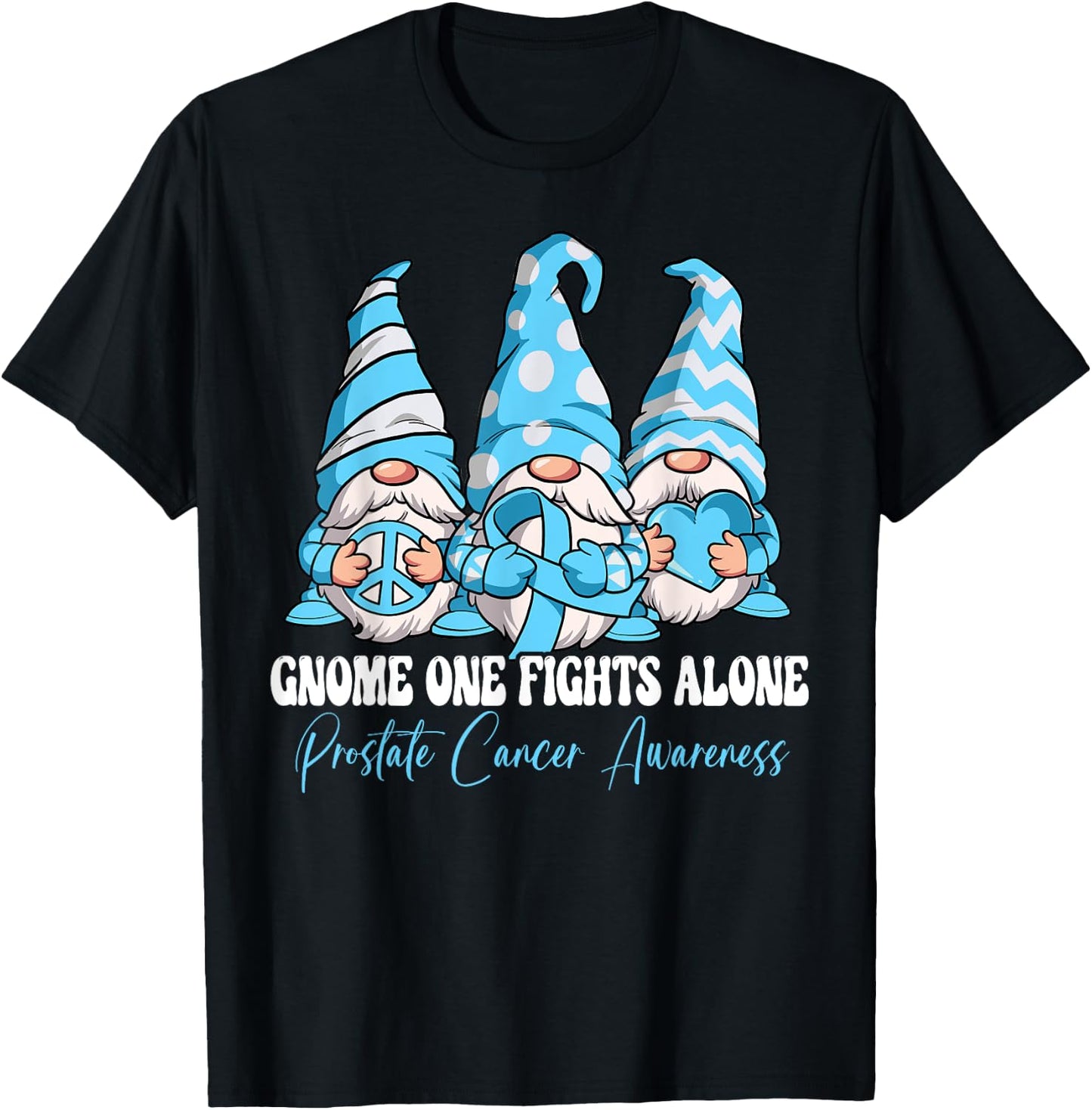 Gnome One Fights Alone Prostate Cancer Awareness Month T-Shirt - T-Shirt | Black