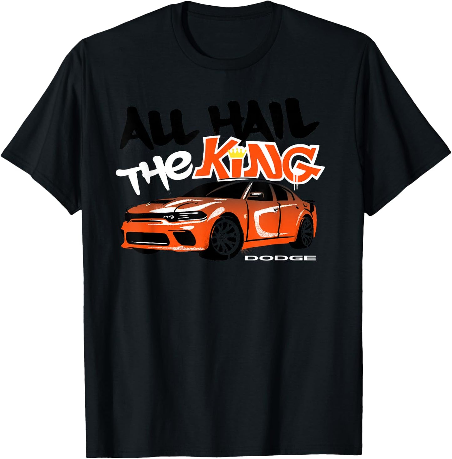Dodge Charger King Daytona, All Hail the King, Last Call T-Shirt - T-Shirt | Black
